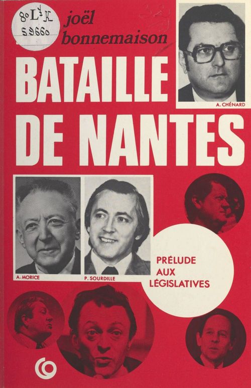 Couverture ebook de La bataille de Nantes : prélude aux législatives, de Joel Bonnemaison