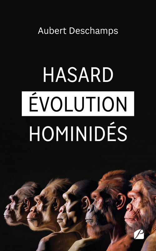 ebook cover of Hasard Évolution Hominidés, by Aubert Deschamps
