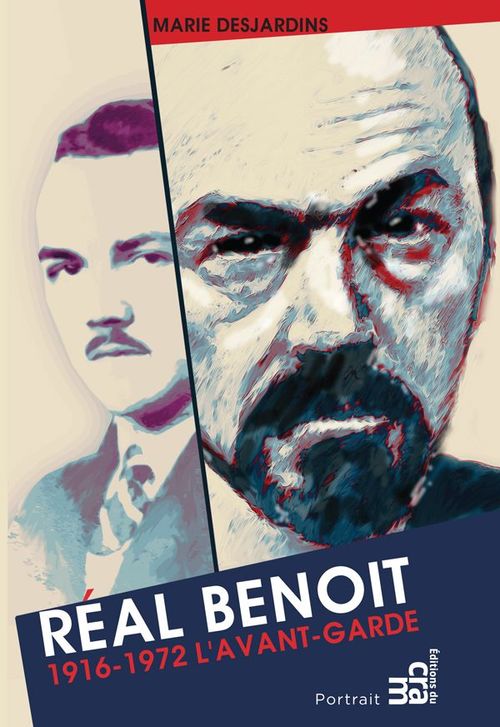 ebook cover of Réal Benoît L'avant-garde 1916-1972, by Marie Desjardins