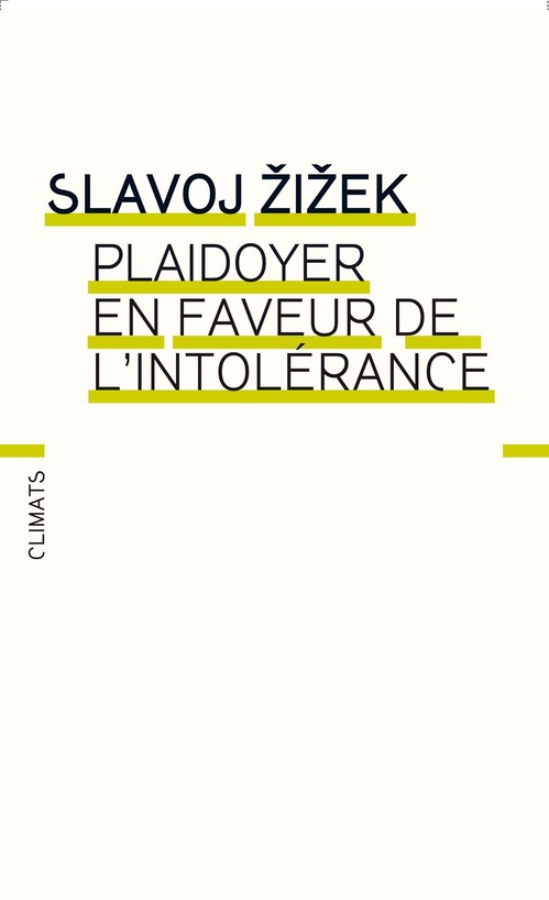 Couverture ebook de Plaidoyer en faveur de l'intolérance, de Slavoj Zizek
