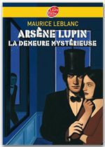 Couverture ebook de Arsène Lupin. La demeure mystérieuse, de Maurice Leblanc
