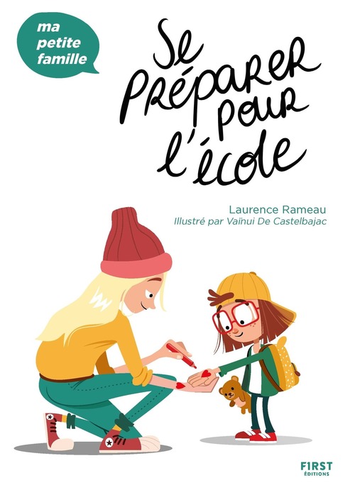 Couverture ebook de Se préparer pour l'école - Ma petite famille, de Laurence Rameau