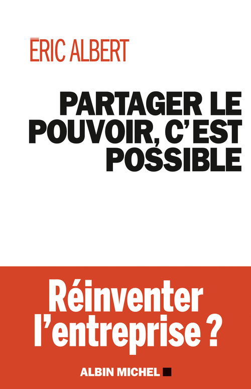 ebook cover of Partager le pouvoir, c'est possible, by Eric Albert