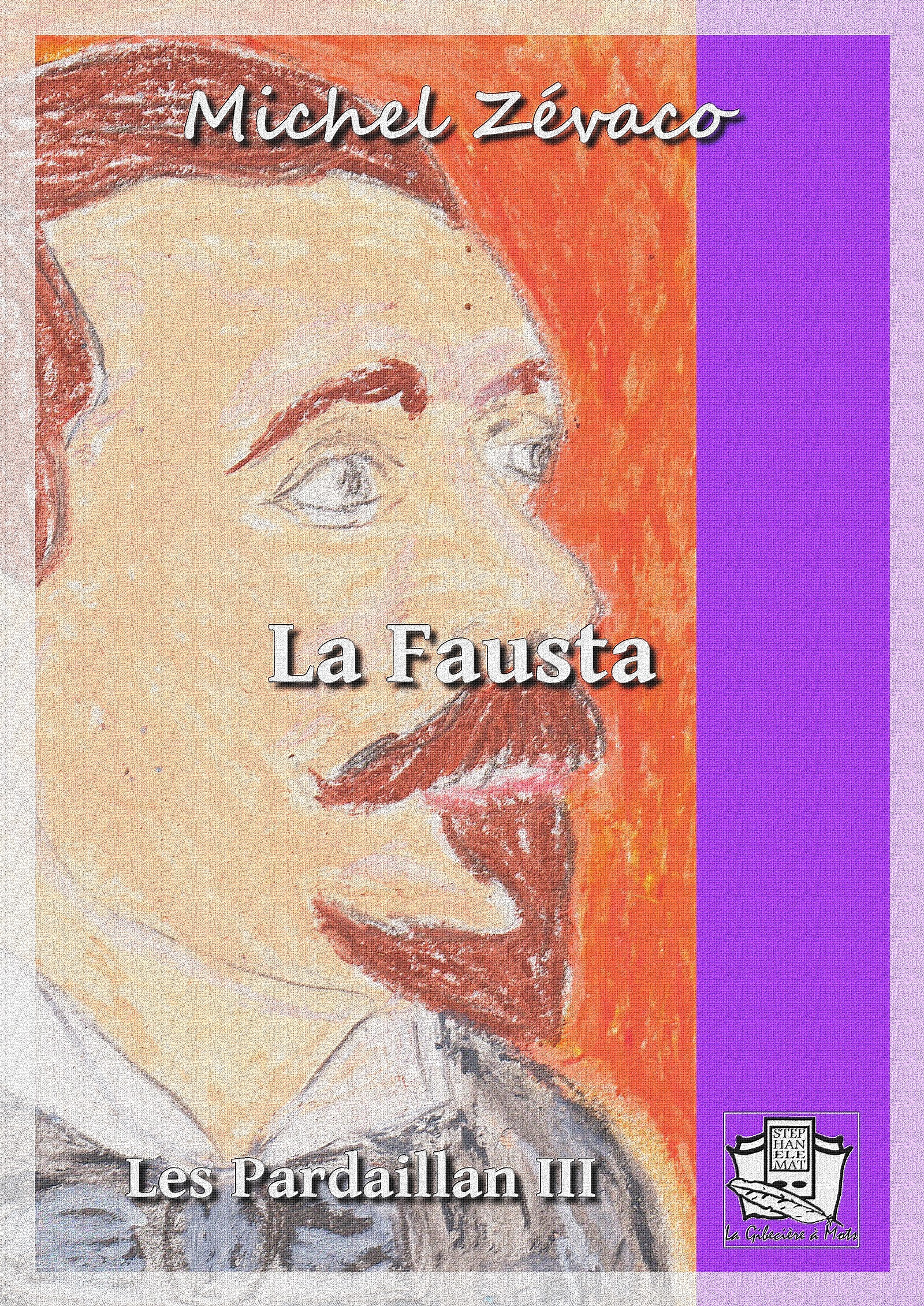 Couverture ebook de La Fausta, de Michel Zévaco
