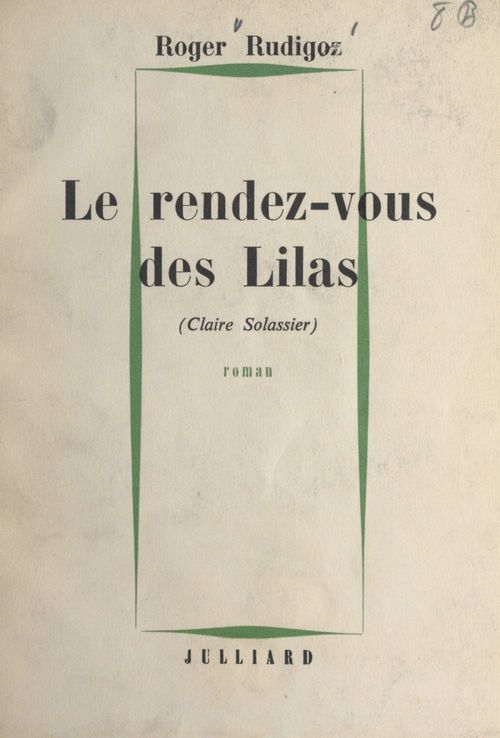 ebook cover of Le rendez-vous des Lilas, by Roger Rudigoz