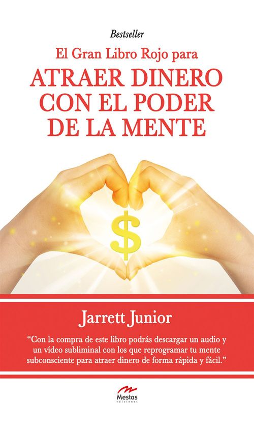 Couverture ebook de El gran Libro Rojo para atraer dinero con el poder de la mente, de Jarret Junior