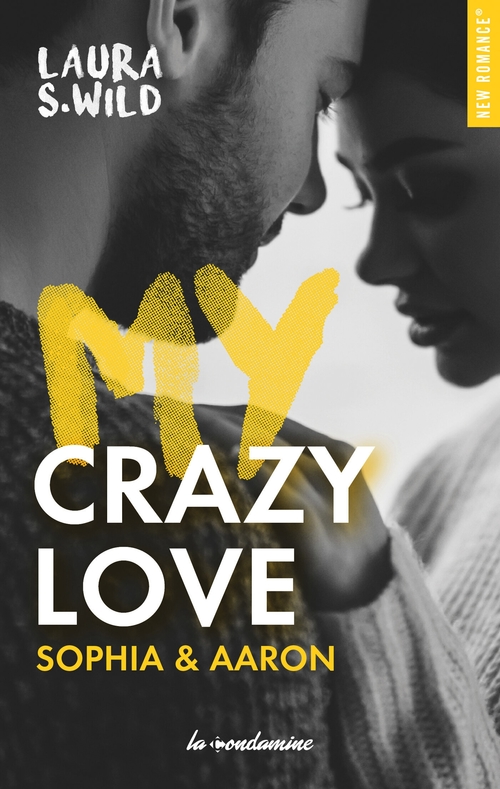 Couverture ebook de My Crazy love Sophia & Aaron, de Laura S. Wild