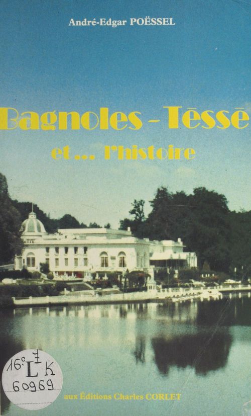 Couverture ebook de Bagnoles-Tessé et l'histoire, de Andre-Edgar Poessel