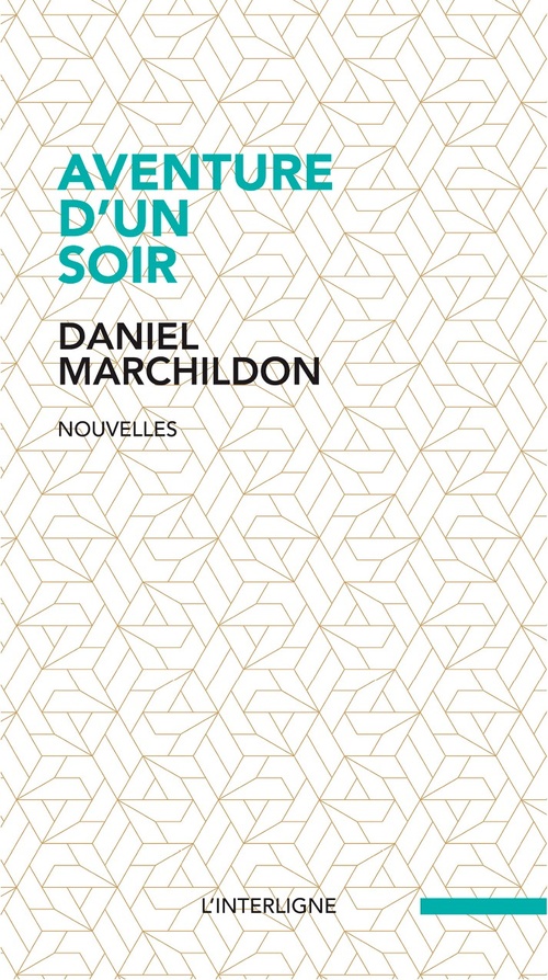 Couverture ebook de Aventure d'un soir, de Daniel Marchildon