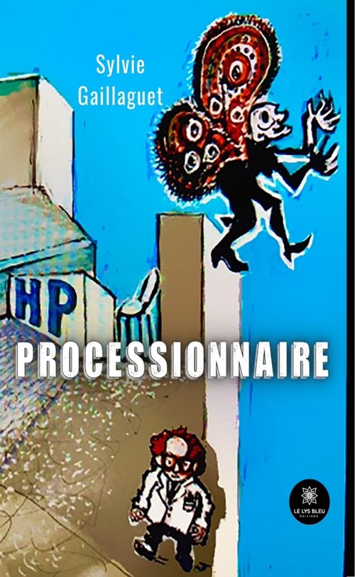 ebook cover of Processionnaire, by Sylvie Gaillaguet