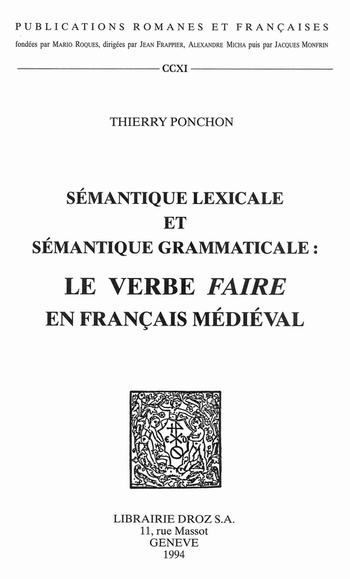 ebook cover of Sémantique lexicale et sémantique grammaticale : le verbe faire en français médiéval, by Thierry Ponchon