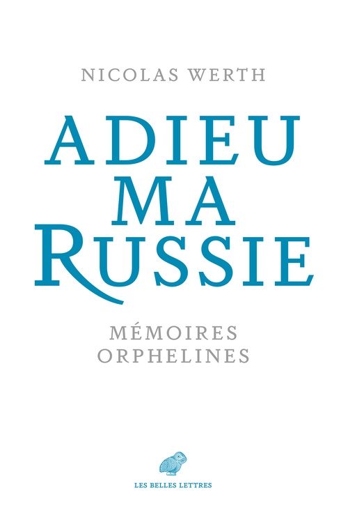 Couverture ebook de Adieu ma Russie, de Nicolas Werth