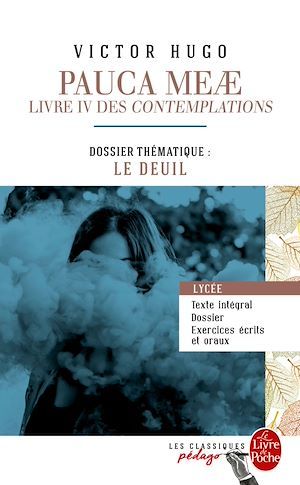 ebook cover of Pauca Meae (Les Contemplations - Livre IV) (Edition pédagogique), by Victor Hugo