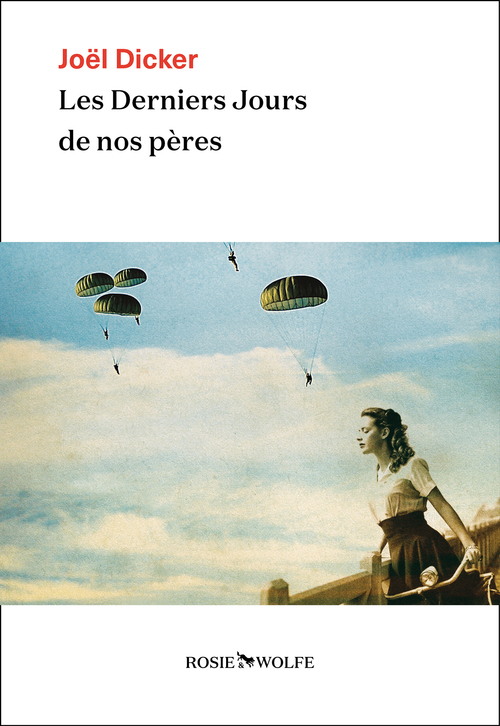 ebook cover of Les Derniers Jours de nos pères, by Joël Dicker