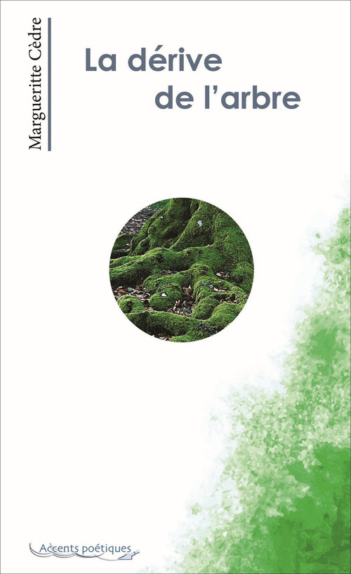 ebook cover of La dérive de l'arbre, by Cedre Margueritte