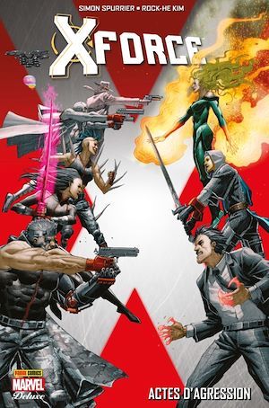 ebook cover of X-Force - Actes d'agression, by Rock-He Kim, Simon Spurrier