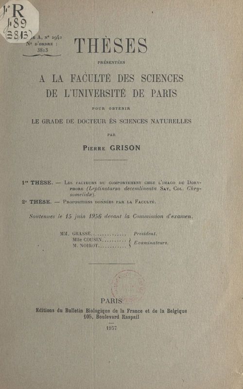 Couverture ebook de Les facteurs du comportement chez l'imago du doryphore (Leptinotarsa decemlineata Sat,. Col. Chrysomelidae). Suivi de Propositions données par la Faculté, de Pierre Grison