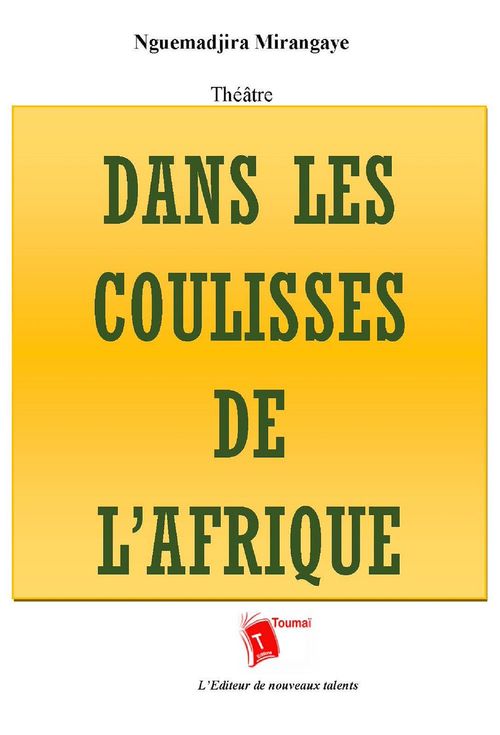 ebook cover of Dans les coulisses de l'Afrique, by Nguemadjira Mirangaye