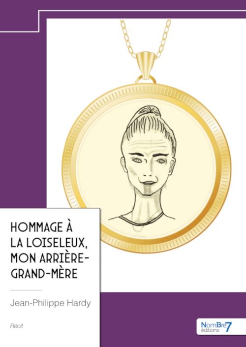 ebook cover of Hommage à La Loiseleux, mon arrière-grand-mère, by Jean-Philippe Hardy