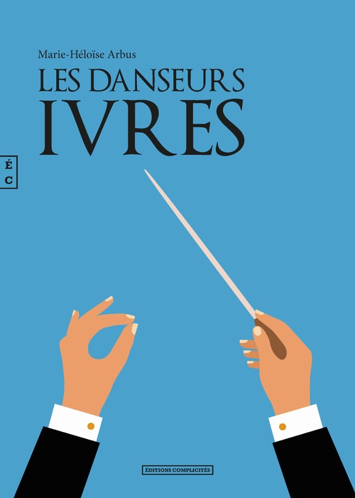 ebook cover of Les danseurs ivres, by Marie-Héloïse Arbus