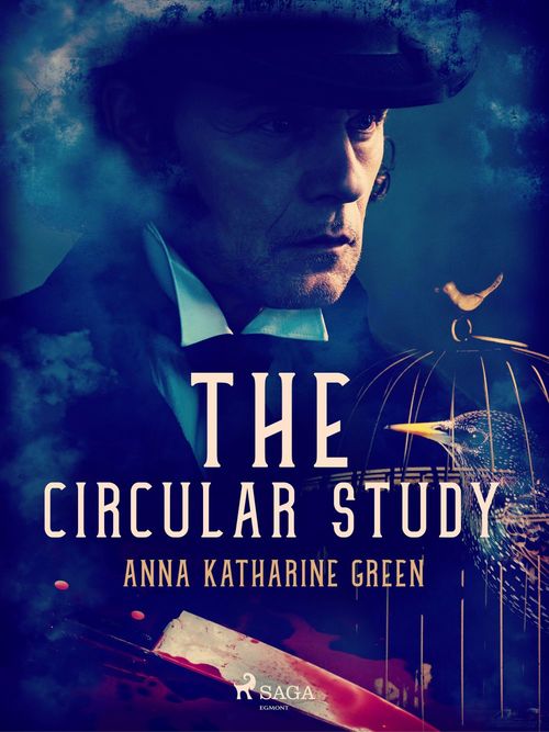 ebook cover of The Circular Study, by Anna Katharine Green