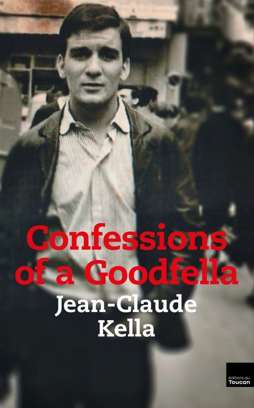 Couverture ebook de Confessions of a Goodfella, de Jean-claude Kella