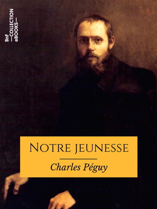 ebook cover of Notre jeunesse, by Charles Peguy