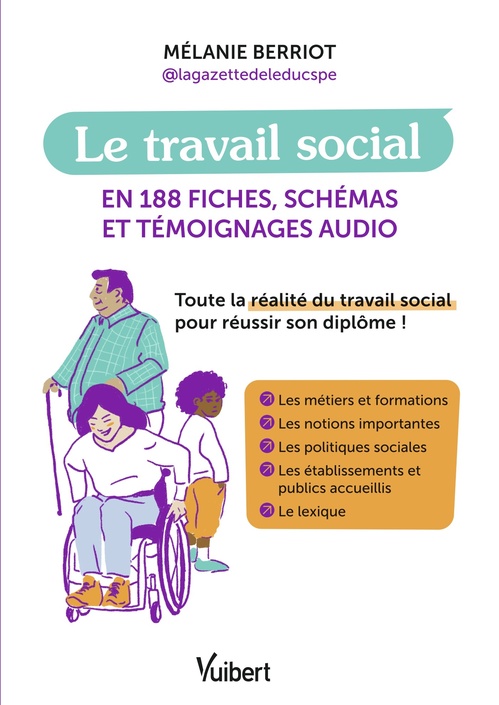 Couverture ebook de Le travail social en 188 fiches, schémas et témoignages audio, de Mélanie Berriot