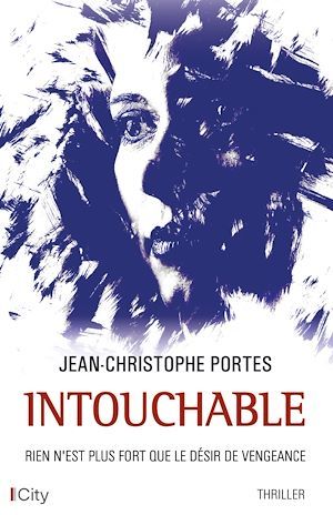 Couverture ebook de Intouchable, de Jean-Christophe Portes