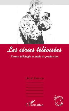 ebook cover of Les séries télévisées, by David Buxton