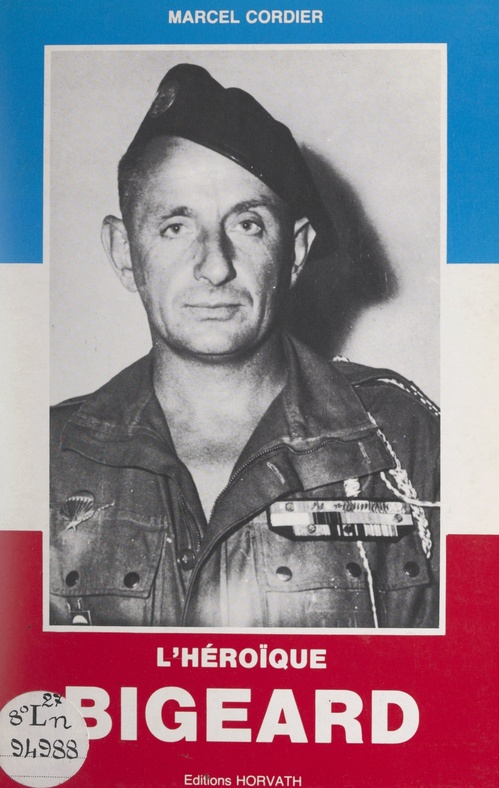 Couverture ebook de L'héroïque Bigeard, de Marcel Cordier