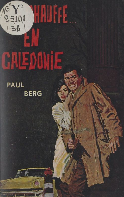 ebook cover of Ça chauffe.. en Calédonie, by Paul Berg