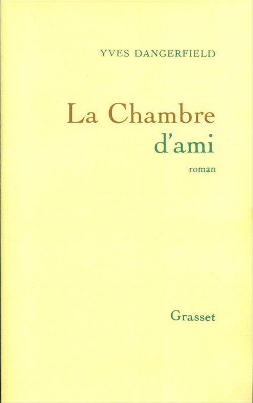 Couverture ebook de La chambre d'ami, de Yves Dangerfield
