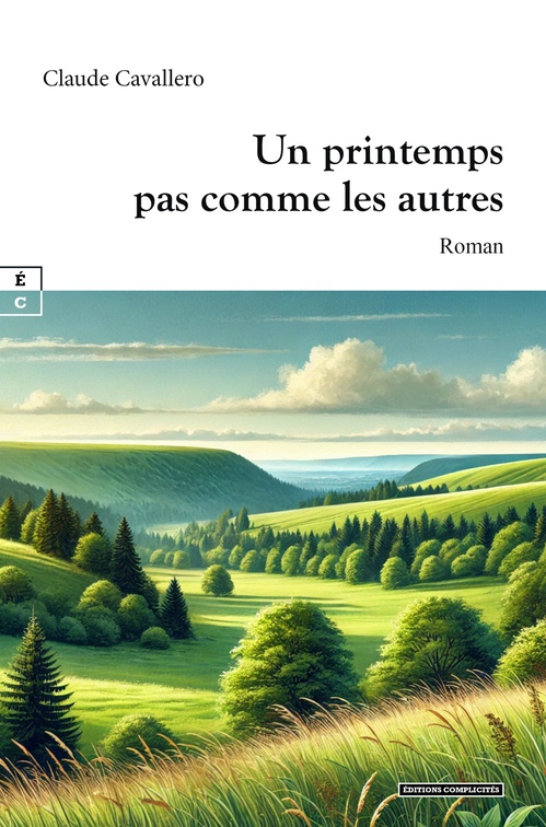 Couverture ebook de Un printemps pas comme les autres, de Claude Cavallero