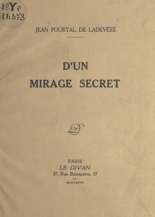 Couverture ebook de D'un mirage secret, de Jean Pourtal De Ladeveze