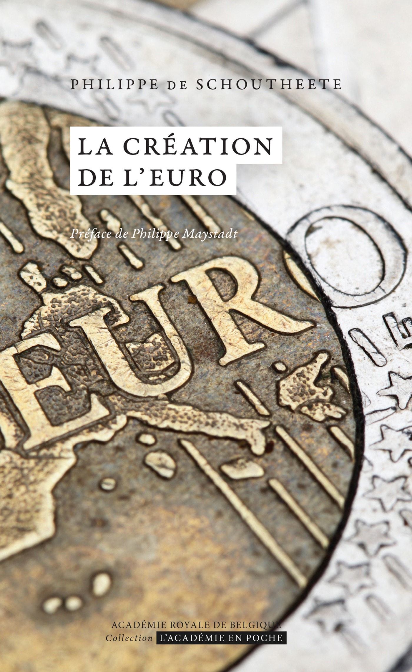 Couverture ebook de La création de l'Euro, de Philippe de Schoutheete