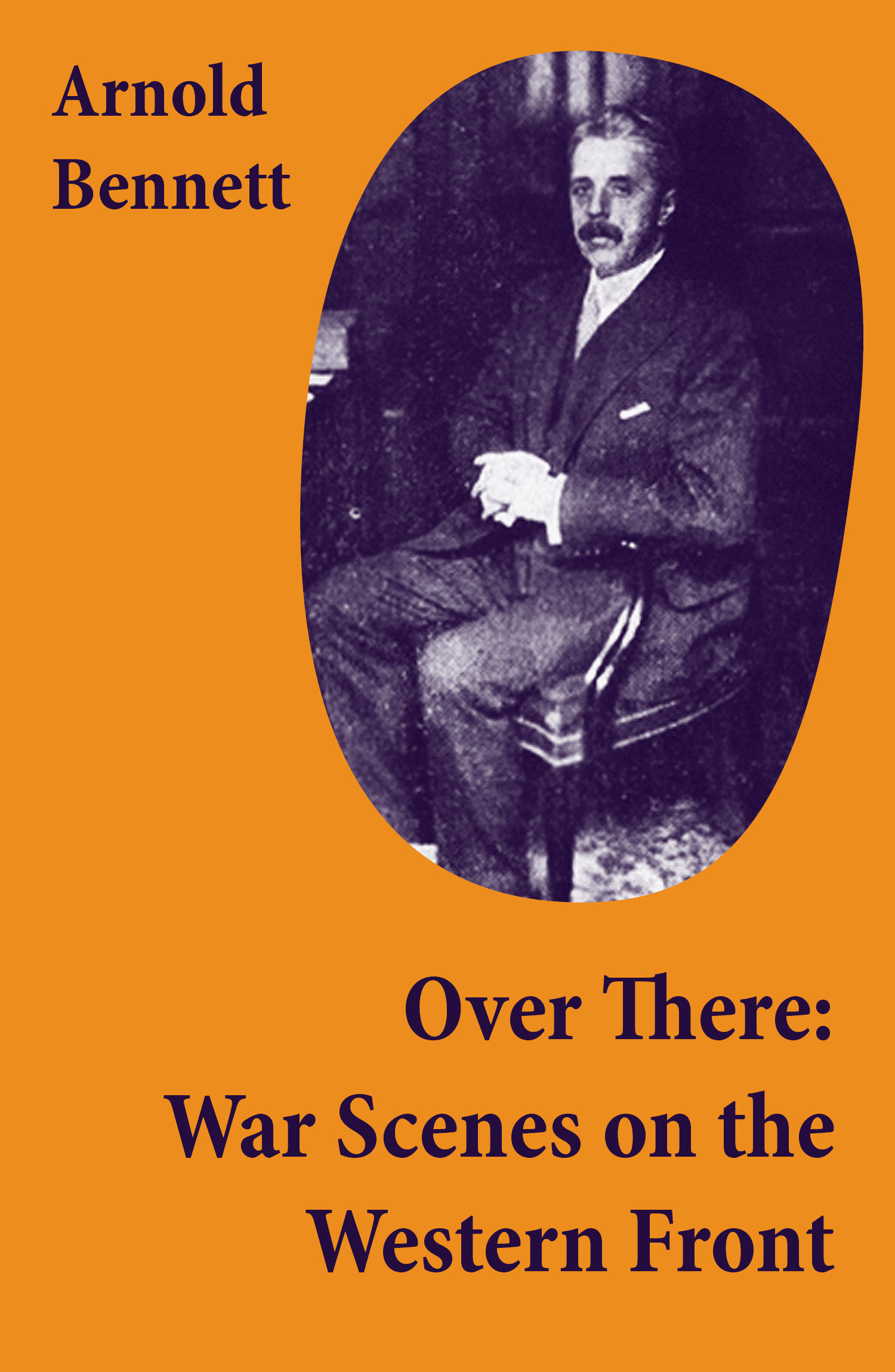 ebook cover of Over There: War Scenes on the Western Front, by Arnold Bennett