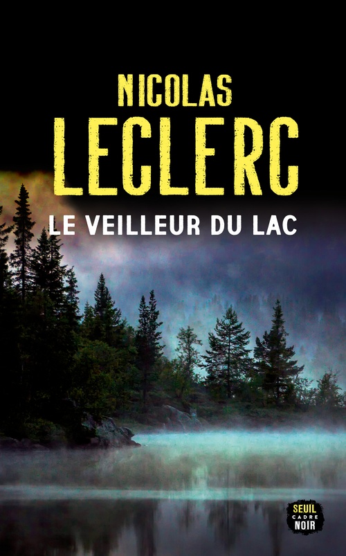 ebook cover of Le Veilleur du lac, by Nicolas Leclerc
