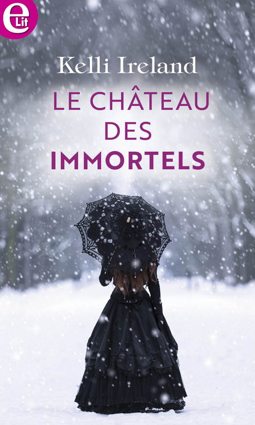 Couverture ebook de Le château des immortels, de Kelli Ireland