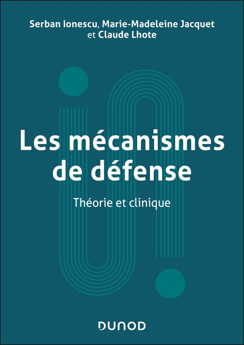 ebook cover of Les mécanismes de défense, by Serban Ionescu, Marie-Madeleine Jacquet, Claude Lhote
