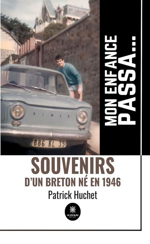 ebook cover of Mon enfance passa..., by Patrick Huchet