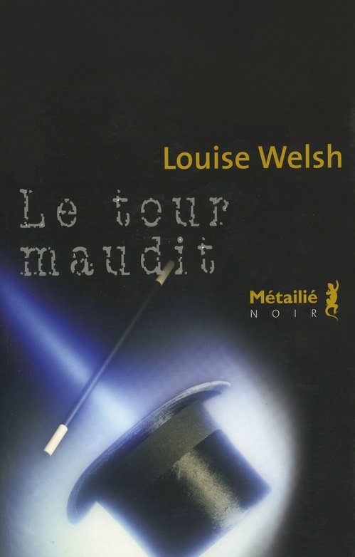 ebook cover of Le tour maudit, by Louise Welsh