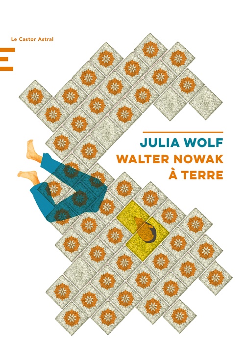 Couverture ebook de Walter Nowak à terre, de Julia Wolf, Sarah Raquillet