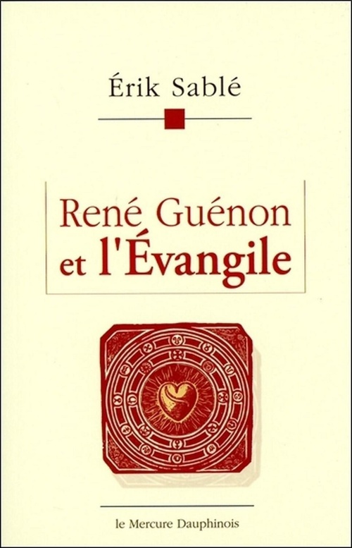 ebook cover of René Guénon et l'Evangile, by Erik Sablé