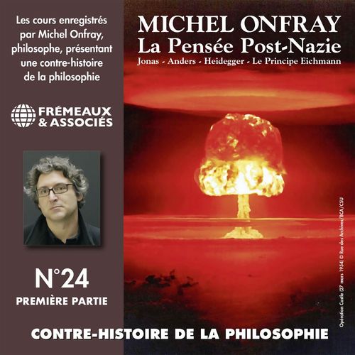 audiobook cover of Contre-histoire de la philosophie (Volume 24.1) - La pensée post-nazie : Jonas, Anders, Heidegger, le principe Eichmann, by Michel Onfray