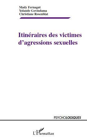 Couverture ebook de Itinéraires des victimes d'agressions sexuelles, de Mady Fernagut, Yolande Govindama, Christian Rosenblat