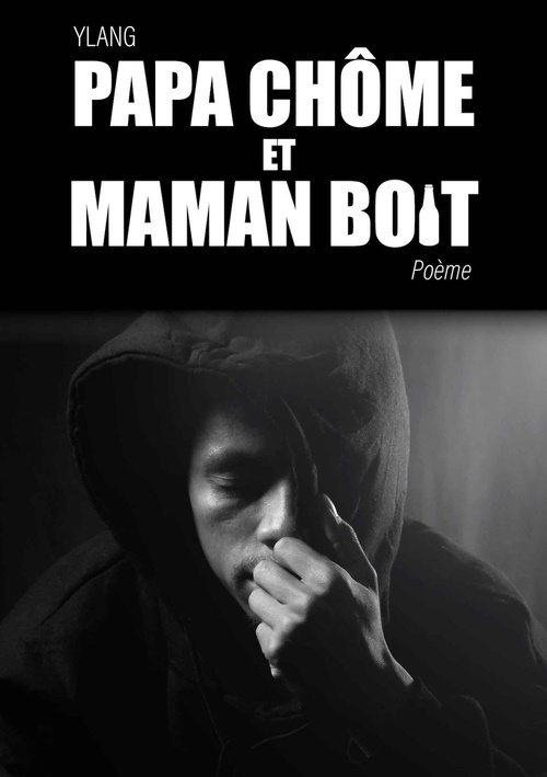 ebook cover of Papa chôme et Maman boit, by Ylang