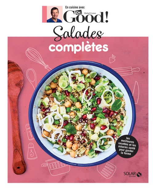 Couverture ebook de Salades complètes - Dr Good, de Michel Cymes, Carole Garnier