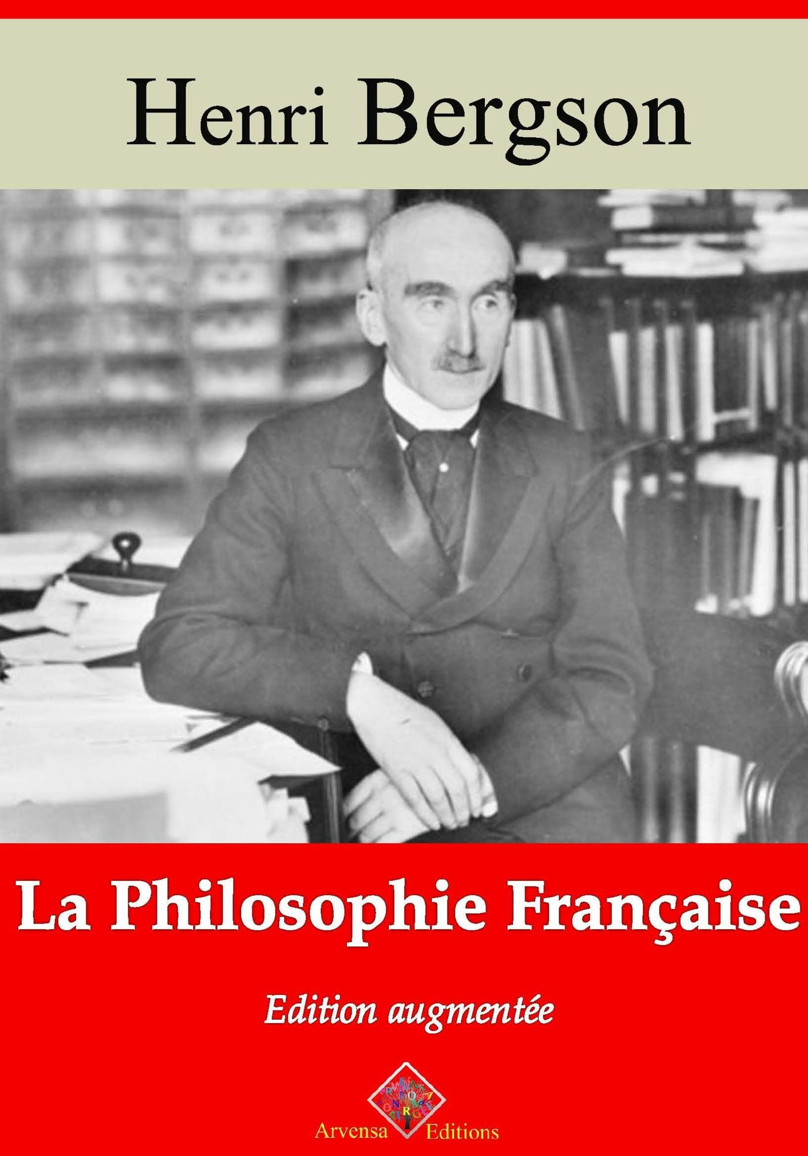ebook cover of La Philosophie française - suivi d'annexes, by Henri Bergson