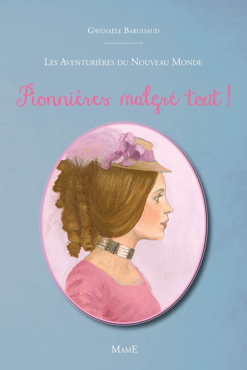 Couverture ebook de Pionnières malgré tout !, de Gwenaele Barussaud-robert